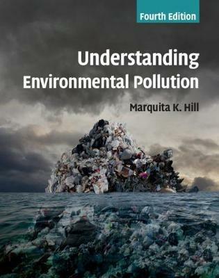 Understanding Environmental Pollution - Marquita K. Hill - cover