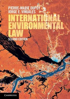 International Environmental Law - Pierre-Marie Dupuy,Jorge E. Vinuales - cover