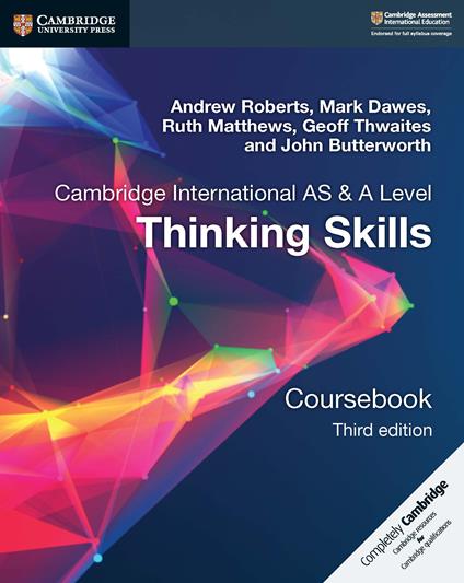 Cambridge International AS/A Level  Thinking Skills Coursebook - Mark Dawes,Ruth Matthews,Andrew Roberts - cover