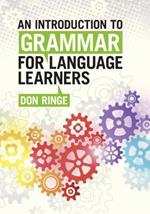 An Introduction to Grammar for Language Learners