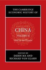 The Cambridge Economic History of China