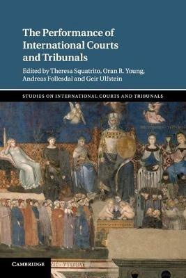 The Performance of International Courts and Tribunals - cover