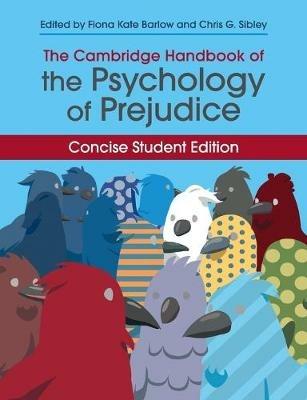 The Cambridge Handbook of the Psychology of Prejudice: Concise Student Edition - cover