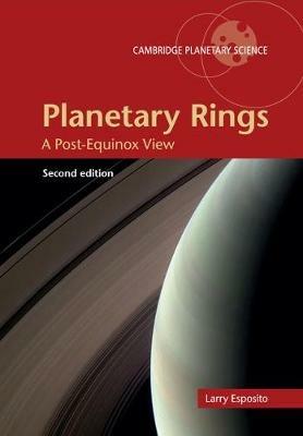 Planetary Rings: A Post-Equinox View - Larry W. Esposito - cover