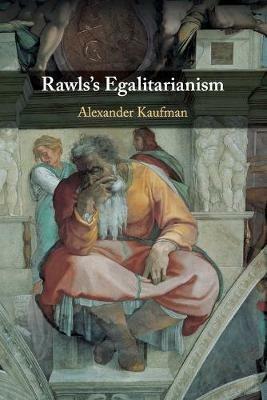 Rawls's Egalitarianism - Alexander Kaufman - cover