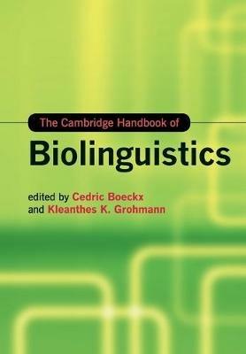 The Cambridge Handbook of Biolinguistics - cover