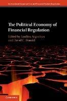 The Political Economy of Financial Regulation - cover