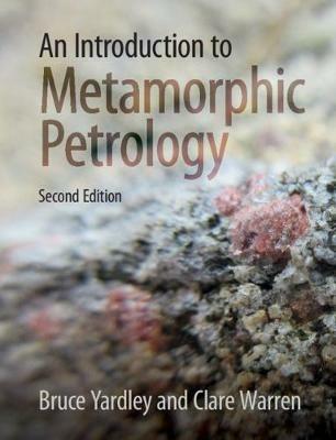 An Introduction to Metamorphic Petrology - Bruce Yardley,Clare Warren - cover