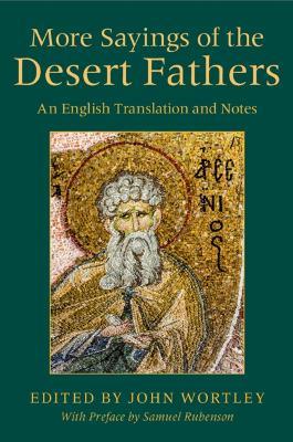 More Sayings of the Desert Fathers: An English Translation and Notes - cover