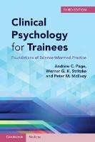 Clinical Psychology for Trainees: Foundations of Science-Informed Practice - Andrew C. Page,Werner G. K. Stritzke,Peter M. McEvoy - cover