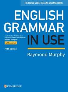 Libro in inglese English Grammar in Use Book with Answers: A Self-study Reference and Practice Book for Intermediate Learners of English Raymond Murphy