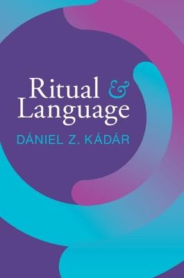Ritual and Language - Dániel Z. Kádár - cover