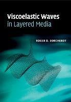 Viscoelastic Waves in Layered Media - Roger D. Borcherdt - cover