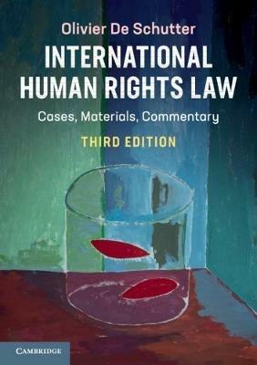 International Human Rights Law - Olivier De Schutter - cover