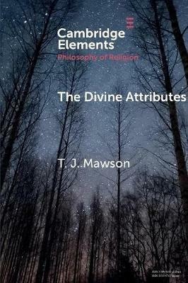 The Divine Attributes - T. J. Mawson - cover