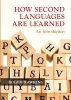 How Second Languages are Learned: An Introduction