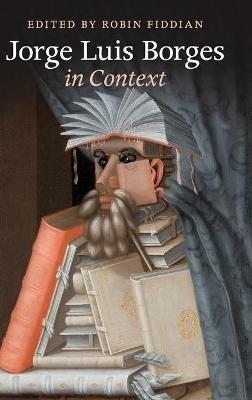 Jorge Luis Borges in Context - cover