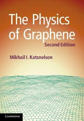The Physics of Graphene - Mikhail I. Katsnelson - cover