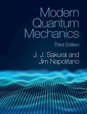 Modern Quantum Mechanics - J. J. Sakurai,Jim Napolitano - cover