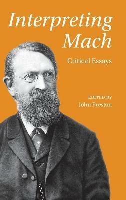 Interpreting Mach: Critical Essays - cover