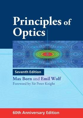 Principles of Optics: 60th Anniversary Edition - Max Born,Emil Wolf - cover