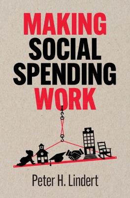 Making Social Spending Work - Peter H. Lindert - cover