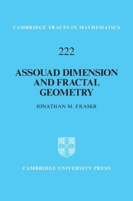 Assouad Dimension and Fractal Geometry - Jonathan M. Fraser - cover