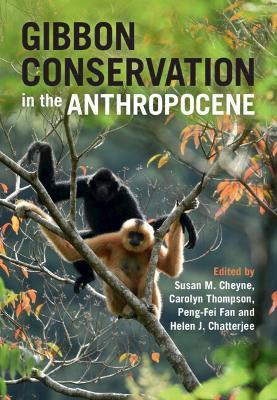 Gibbon Conservation in the Anthropocene - cover