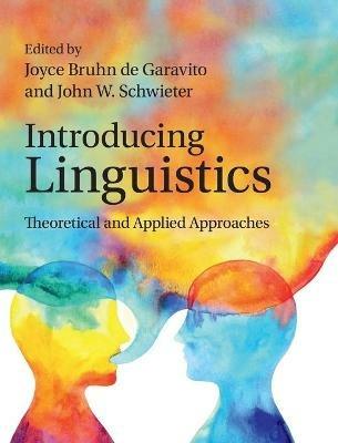 Introducing Linguistics: Theoretical and Applied Approaches - cover