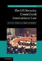 The UN Security Council and International Law - Michael Wood,Eran Sthoeger - cover