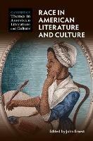 Race in American Literature and Culture