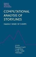 Computational Analysis of Storylines: Making Sense of Events - cover
