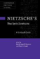 Nietzsche's ‘Thus Spoke Zarathustra': A Critical Guide