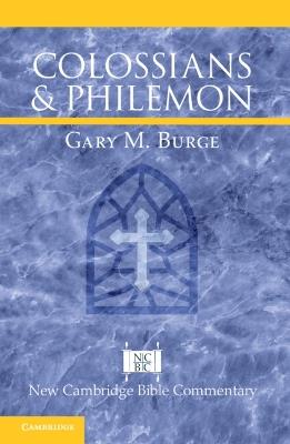 Colossians and Philemon - Gary M. Burge - cover