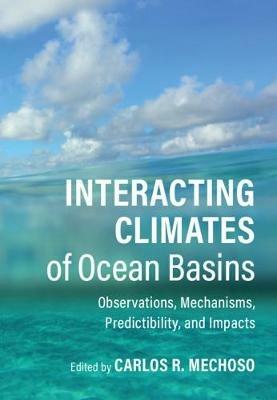 Interacting Climates of Ocean Basins: Observations Mechanisms Predictability and Impacts