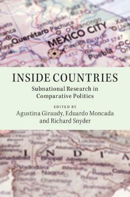 Inside Countries: Subnational Research in Comparative Politics - cover