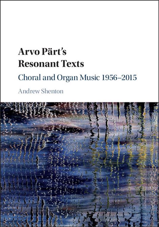 Arvo Pärt's Resonant Texts