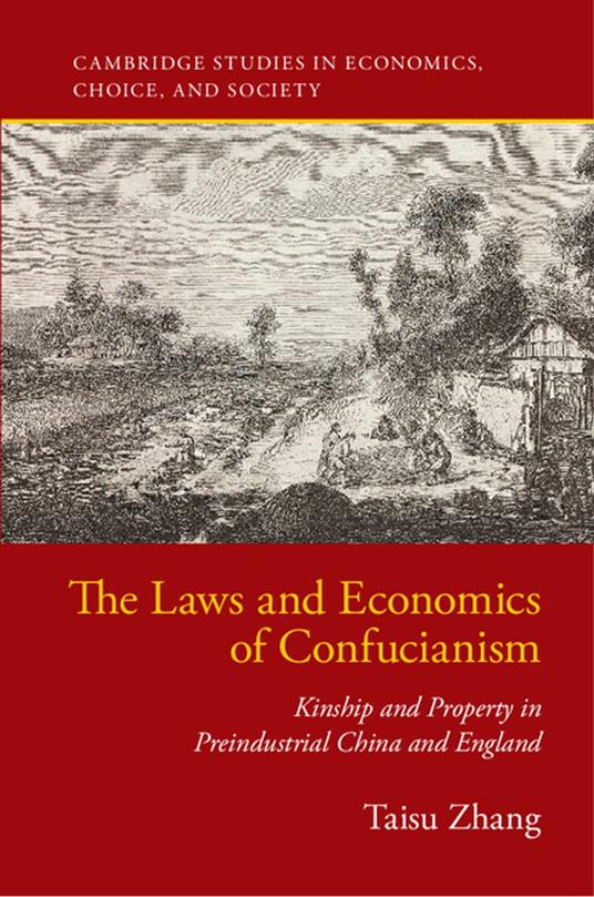 The Laws and Economics of Confucianism