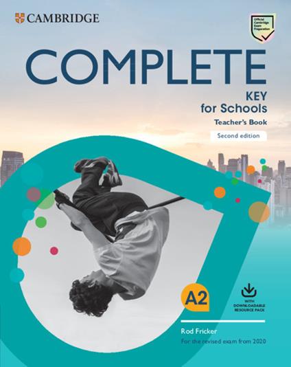 Complete Key for Schools Teacher's Book with Downloadable Class Audio and Teacher's Photocopiable Worksheets - Rod Fricker,David McKeegan - cover