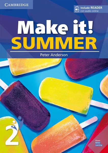 Make it! Summer Level 2 Student's Book with Reader and Online Audio - Peter Anderson - cover