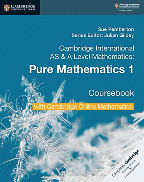 Cambridge International AS & A Level Mathematics Pure Mathematics 1 Coursebook with Cambridge Online Mathematics (2 Years) - Sue Pemberton - cover