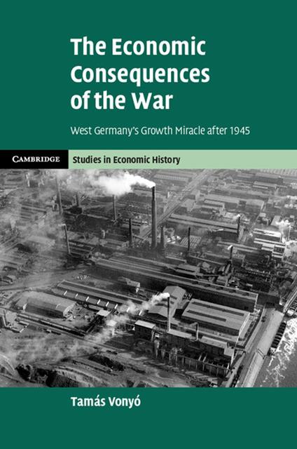 The Economic Consequences of the War