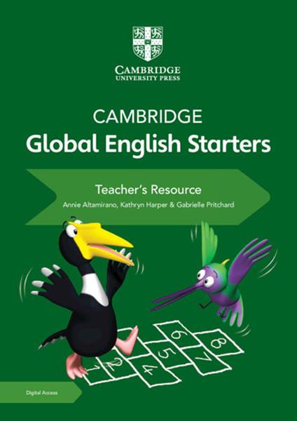 Cambridge Global English Starters Teacher's Resource with Digital Access - Annie Altamirano,Kathryn Harper,Gabrielle Pritchard - cover