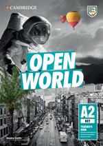 Open World. Key A2. Teacher's book. Per le Scuole superiori. Con Contenuto digitale per download
