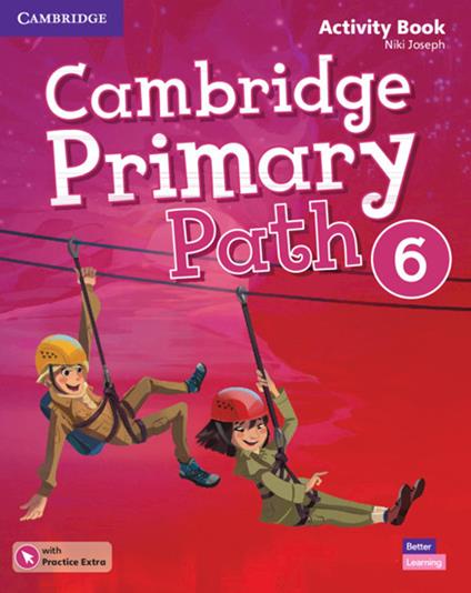 Cambridge Primary Path Level 6 Activity Book with Practice Extra - Niki Joseph - cover