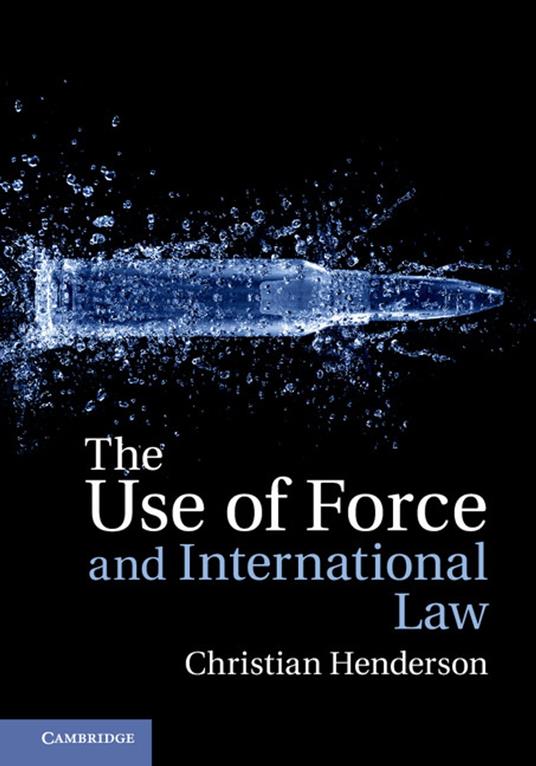 The Use of Force and International Law