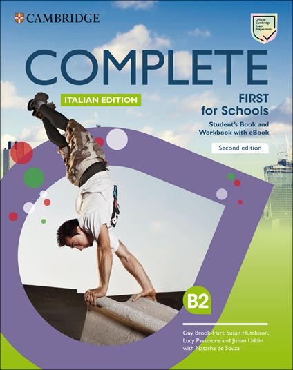 Complete First for Schools Student's Book and Workbook with eBook (Italian Edition) - Guy Brook-Hart,Susan Hutchison,Lucy Passmore - cover