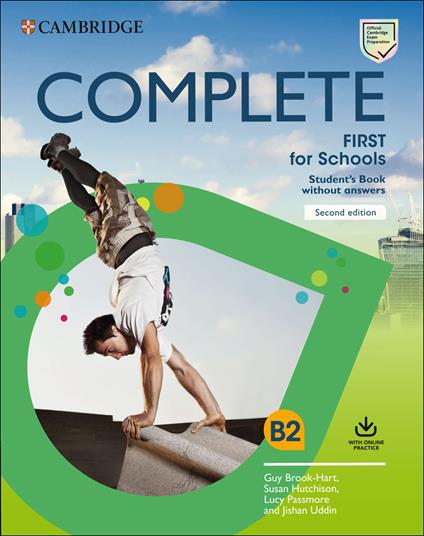 Complete First for Schools Student's Book without Answers with Online Practice - Guy Brook-Hart,Susan Hutchison,Lucy Passmore - cover