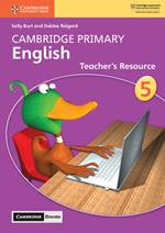 Cambridge Primary English Stage 5 Teacher's Resource with Cambridge Elevate