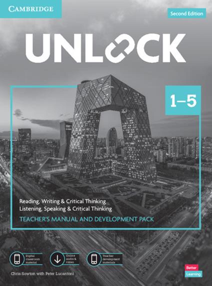 Unlock Levels 1-5 Teacher's Manual and Development Pack w/Downloadable Audio, Video and Worksheets: Reading, Writing & Critical Thinking and Listening, Speaking & Critical Thinking - Chris Sowton - cover